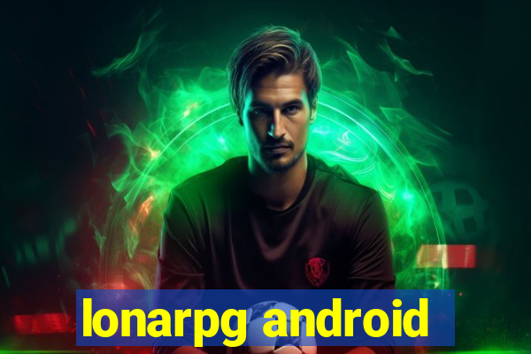 lonarpg android